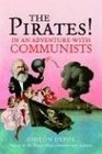 The Pirates In an Adventure with Communists A Novel