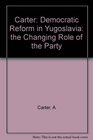 Democratic Reform in Yugoslavia