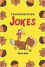 Thanksgiving Jokes Funny Thanksgiving Jokes and Riddles for Kids