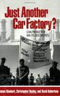 Just Another Car Factory Lean Production and Its Discontents