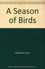 A Season of Birds