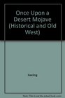 Once Upon a Desert Mojave