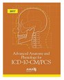 Advanced Anatomy and Physiology for ICD10CM/PCS 2017