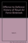 Offence to Defence History of Royal Air Force Binbrook