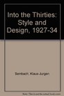 Into the Thirties  Style and Design 19271934