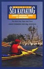 Guide to Sea Kayaking in Lakes Huron Erie and Ontario  The Best Day Trips and Tours