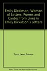 Emily Dickinson Woman of Letters Poems and Centos from Lines in Emily Dickinson's Letters