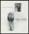Two Lives Georgia O'Keeffe  Alfred Stieglitz A Conversation in Paintings and Photographs
