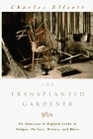 The Transplanted Gardener