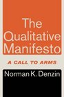 The Qualitative Manifesto A Call to Arms