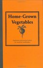 HomeGrown Vegetables Inspiration and Practical Advice for WouldBe Smallholders