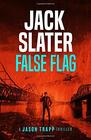 False Flag (Jason Trapp, Bk 2)