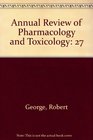 Annual Review of Pharmacology and Toxicology 1987