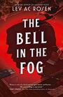 The Bell in the Fog (Evander Mills, Bk 2)