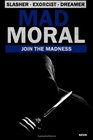 Mad Moral