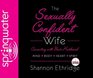 The Sexually Confident Wife Connect With Your Husband in Mind Heart Body Spirit