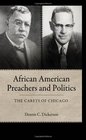 African American Preachers and Politics The Careys of Chicago