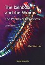 The Rainbow and the Worm The Physics of Organisms