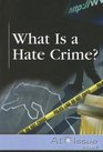 What Is a Hate Crime