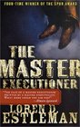 The Master Executioner