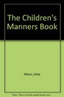 The Children's Manners Book