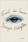 Girl in Snow A Novel