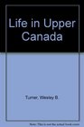 Life in Upper Canada