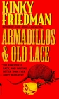 Armadillos and Old Lace (Kinky Friedman, Bk 7)