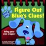 Figure Out Blue's Clues (Blue's Clues)