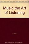 Music the Art of Listening