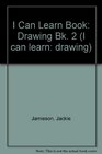 I Can Learn Drawing Book 2