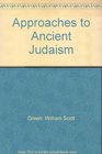 Approaches to Ancient Judaism