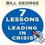 Seven Lessons for Leading in Crisis