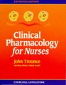 Clinical Pharmacology for Nurses