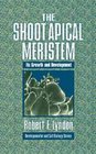 The Shoot Apical Meristem  Its Growth and Development