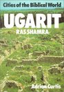 Ugarit Cities of the Biblical World
