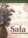 Letters to Sala A Young Woman's Life in Nazi Labor Camps