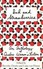 Ink and Strawberries An Anthology of Quebec Women's Fiction