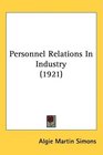 Personnel Relations In Industry