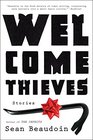 Welcome Thieves Stories