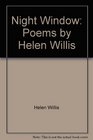 Night Window Poems by Helen Willis