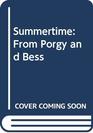 Summertime From Porgy and Bess