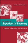 The Power of Experiential Learning A Handbook for Trainers and Educators