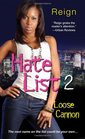 Hate List II Loose Cannon