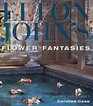 Elton John's Flower Fantasies  An Intimate Tour of His Houses and Garden