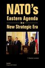 NATO's Eastern Agenda in a New Strategic Era 2003