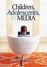 Children Adolescents and the Media