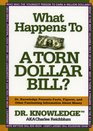 What Happens to a Torn Dollar Bill Dr Knowledge Presents Facts Figures and Other  Fascinating  Information About Money