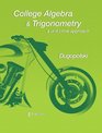 College Algebra and Trigonometry A Unit Circle Approach