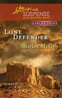 Lone Defender (Heroes for Hire, Bk 4) (Love Inspired Suspense, No 259) (Larger Print)